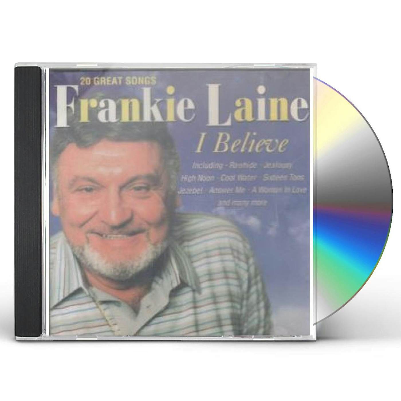 Frankie Laine I BELIEVE CD