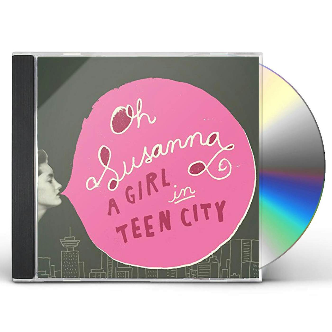 OH SUSANNA GIRL IN TEEN CITY CD