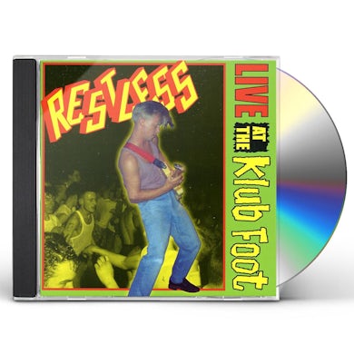 RESTLESS LIVE AT THE KLUB FOOT CD