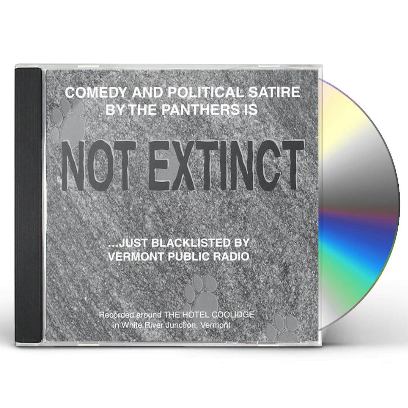 Panthers NOT EXTINCTJUST BLACKLISTED BY VERMONT PUBLIC RADI CD