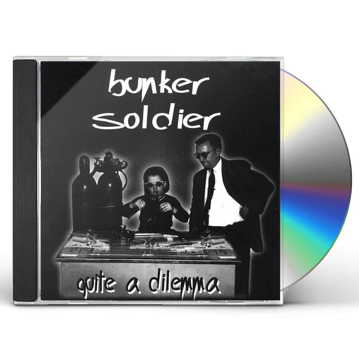 Bunker Soldier QUITE A DILEMMA CD