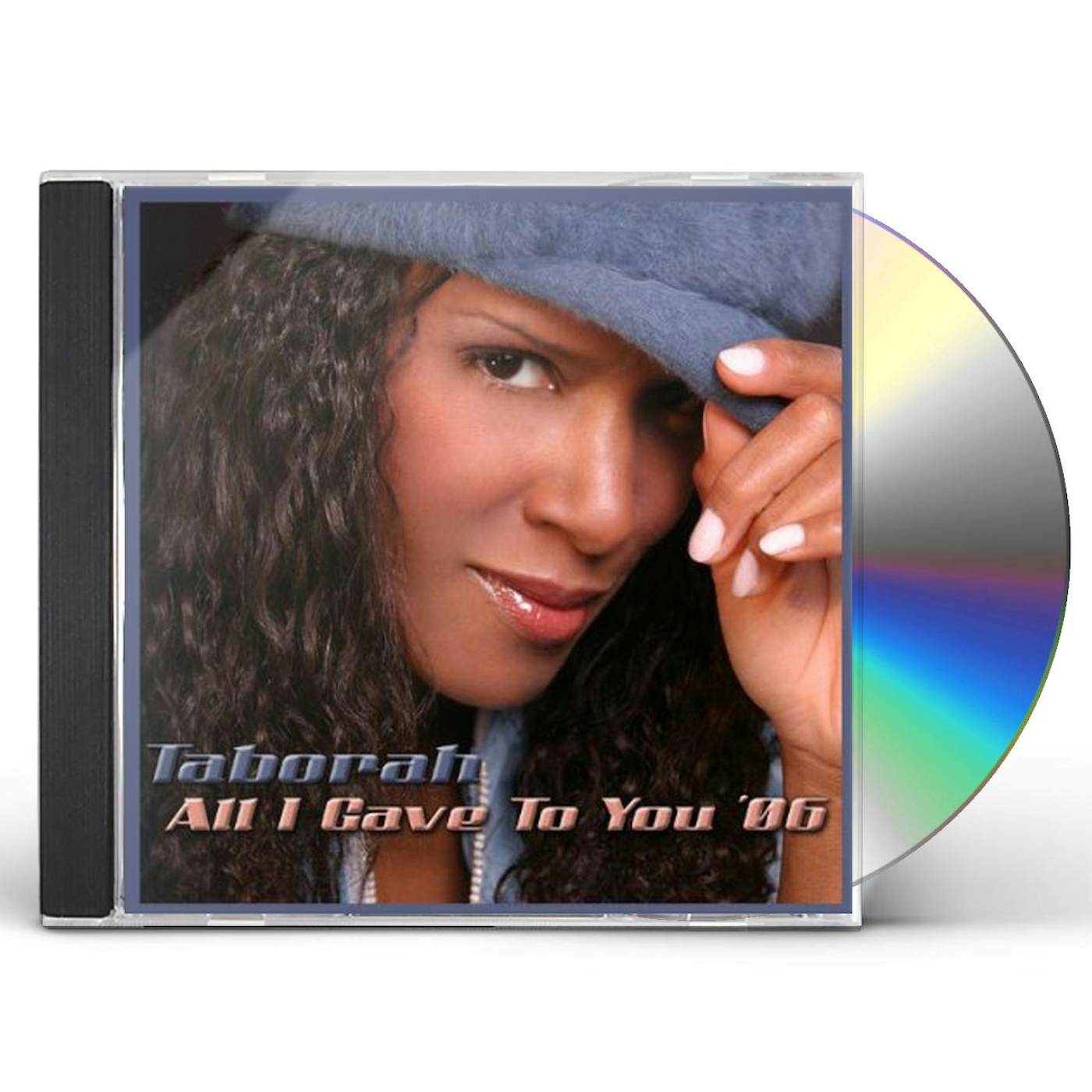 Taborah ALL I GAVE TO YOU '06 CD