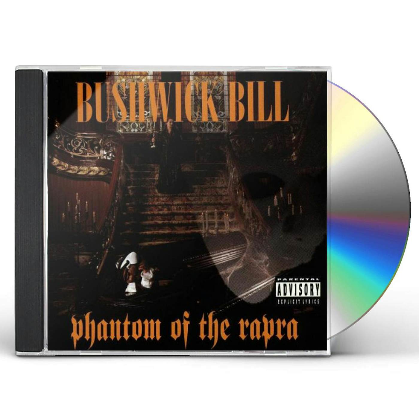 Bushwick Bill PHANTOM OF THE RAPRA CD