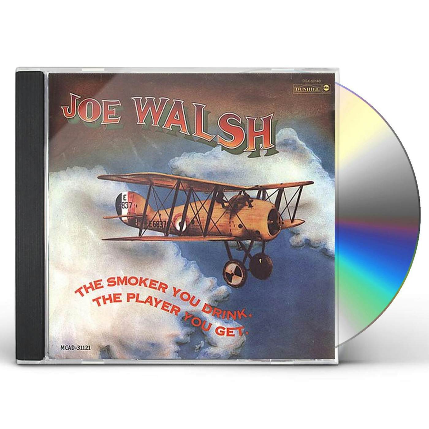 Joe Walsh SMOKER YOU DRINK PLAYER YOU GET CD