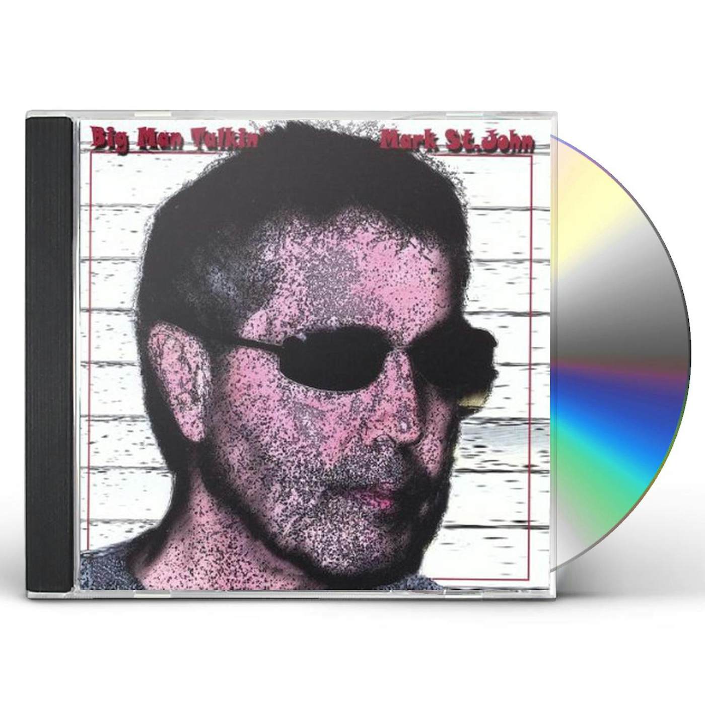 Mark St. John BIG MAN TALKIN CD