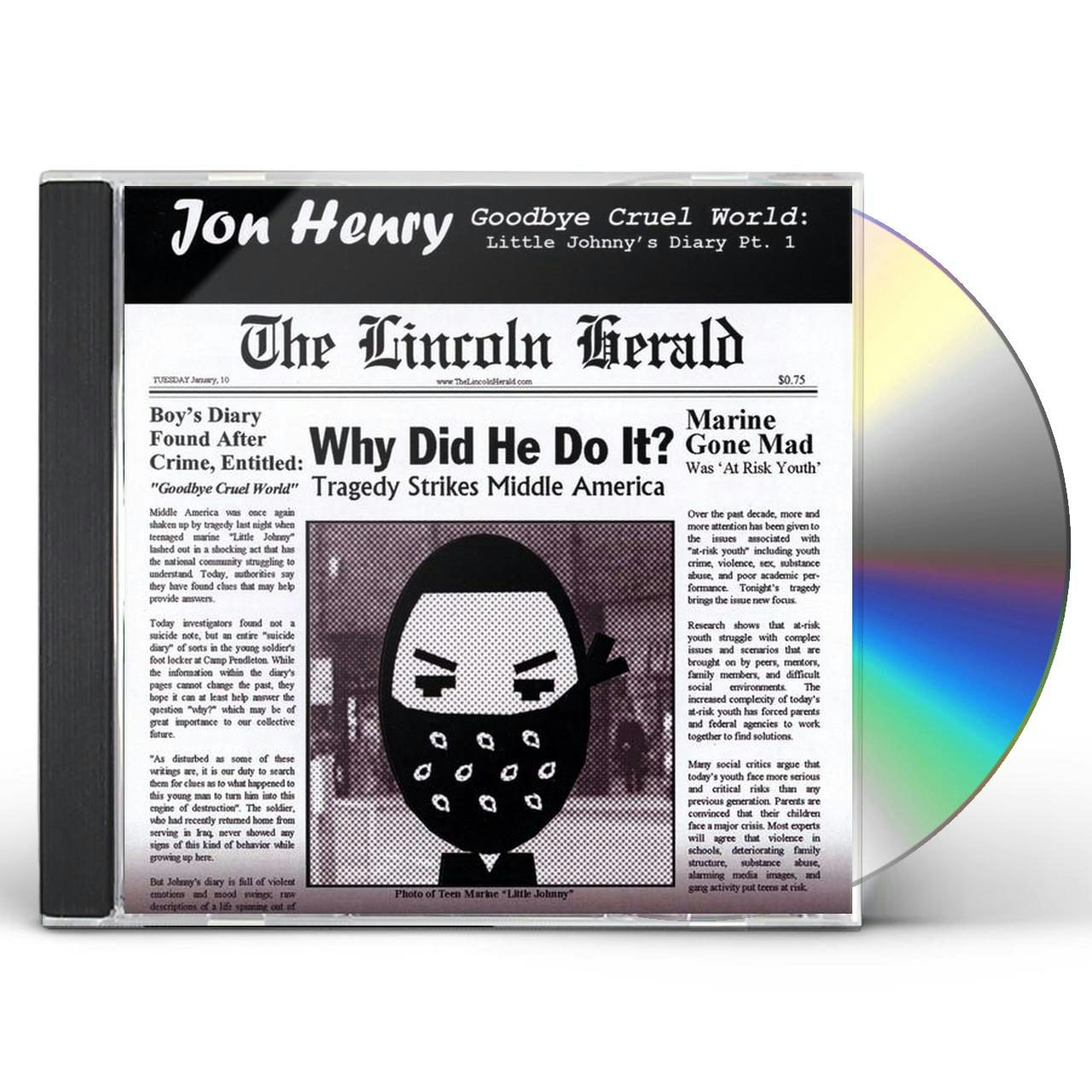 Jon Henry GOODBYE CRUEL WORLD LITTLE JOHNNYS DIARY PT pic