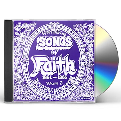 Bobby Horton HOMESPUN SONGS OF FAITH: 1861-1865 2 CD