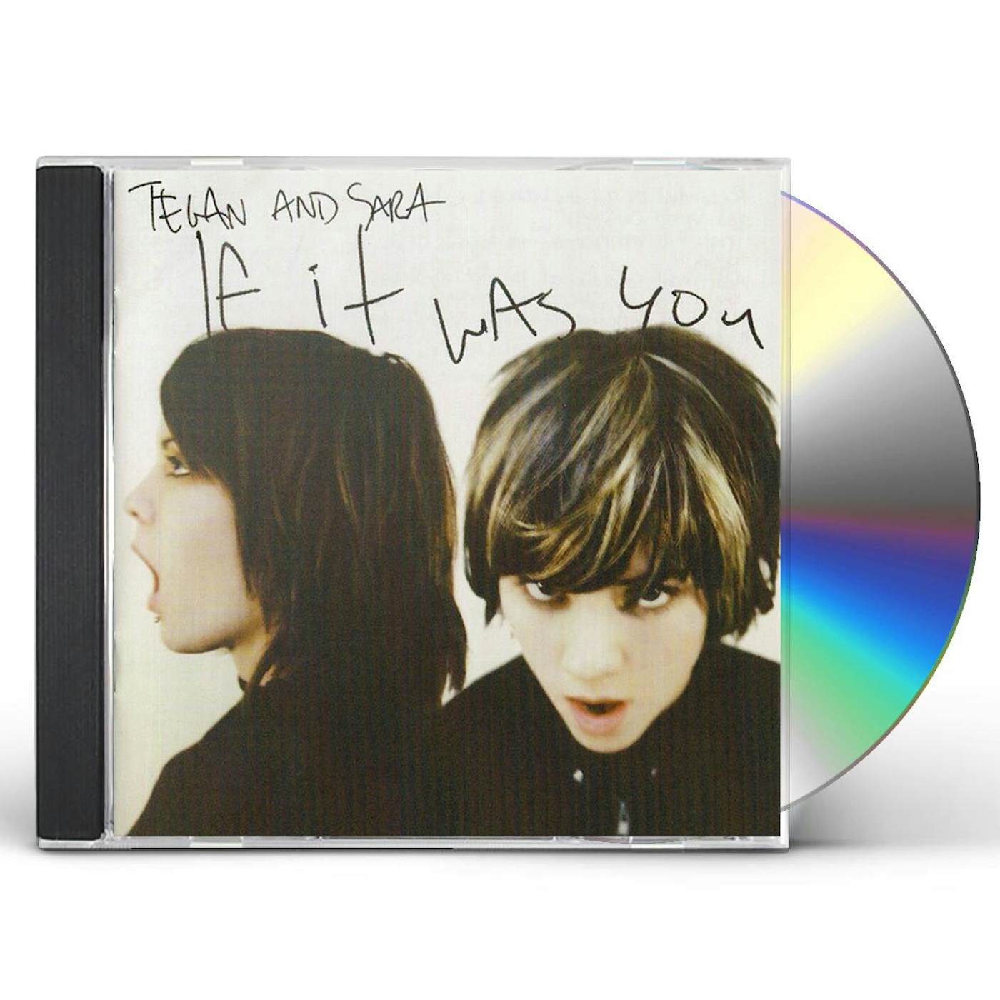 Tegan and Sara IF IT WAS YOU CD