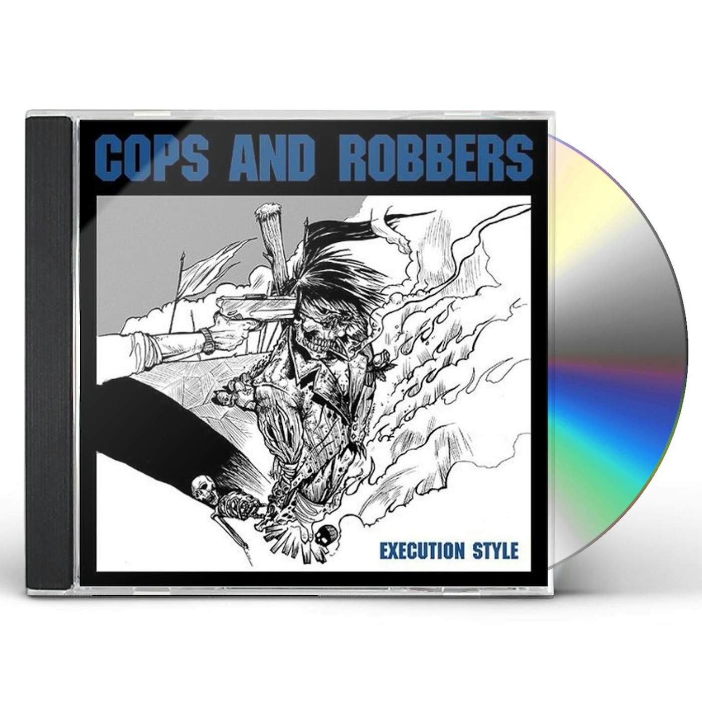 Cops & Robbers EXECUTION STYLE CD