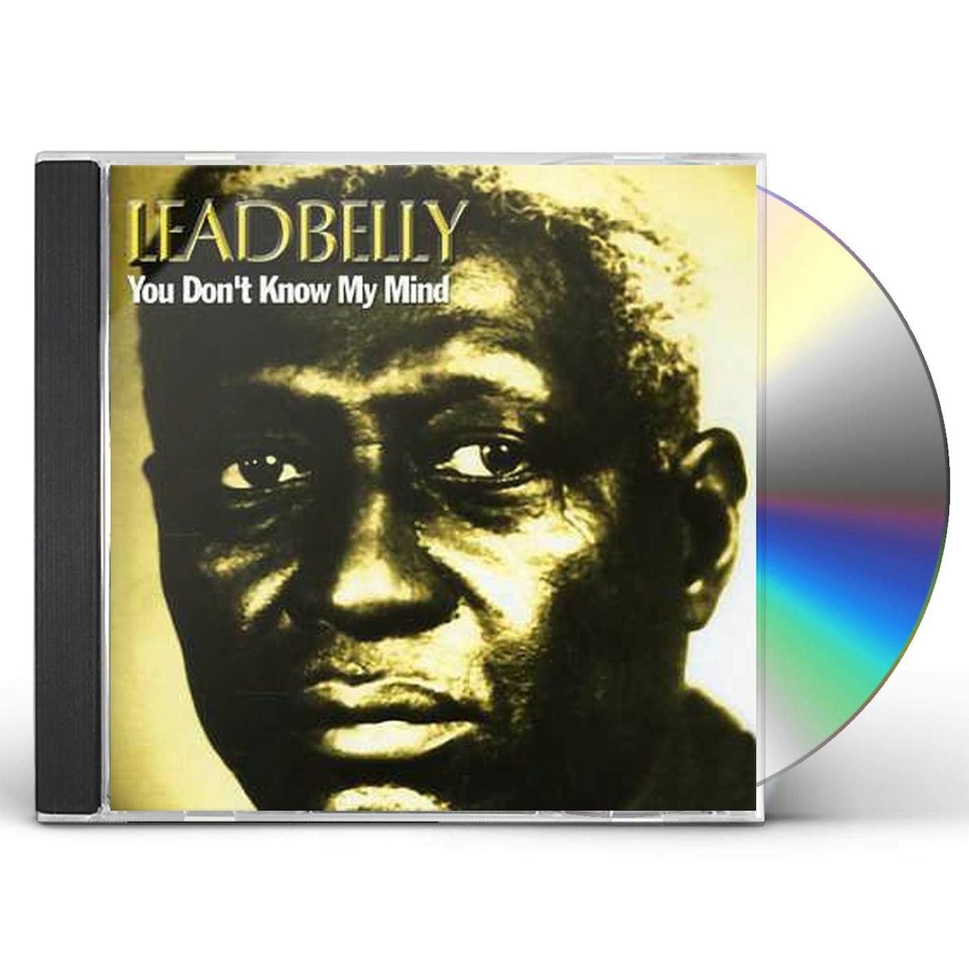 Leadbelly YOU DON'T KNOW MY MIND CD