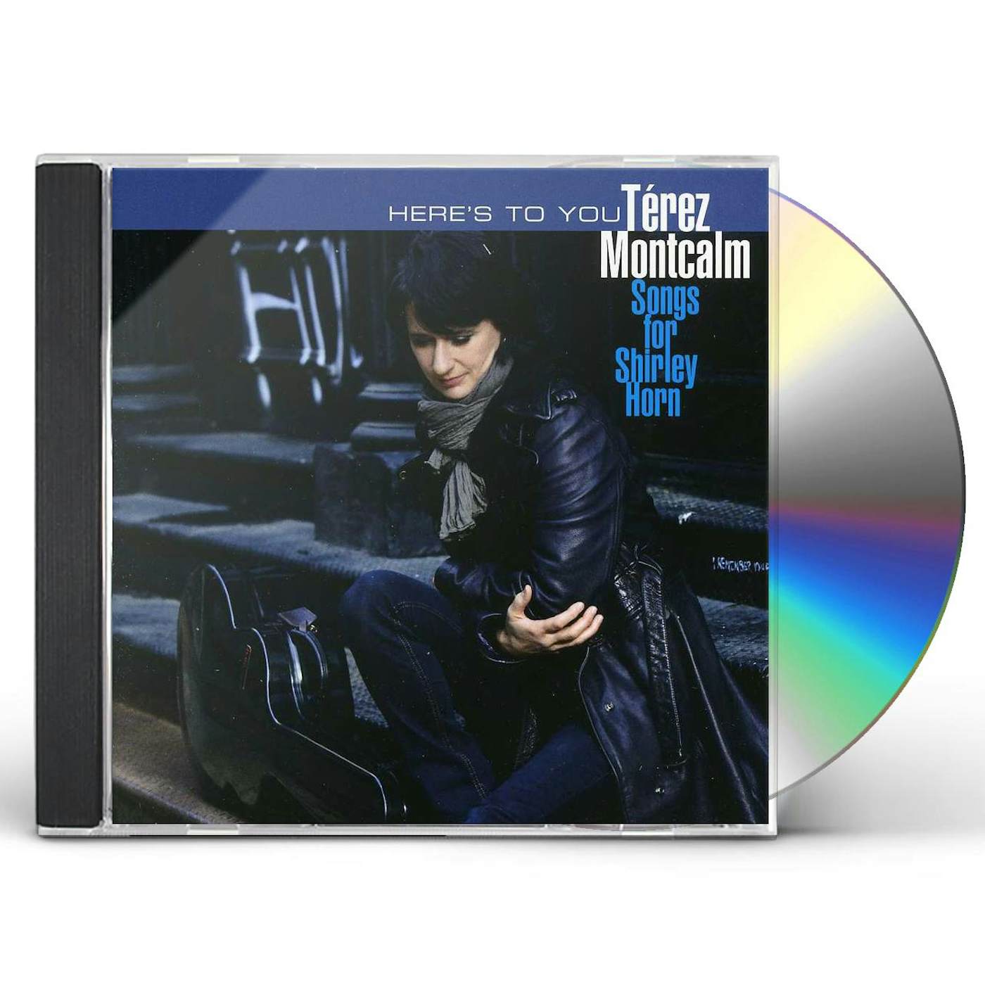 Térez Montcalm HERE'S TO YOU-SONGS FOR SHIRLEY HORN CD