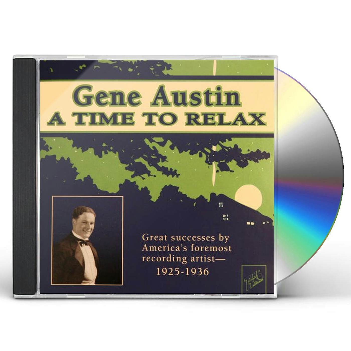 Gene Austin TIME TO RELAX 1925-36 CD