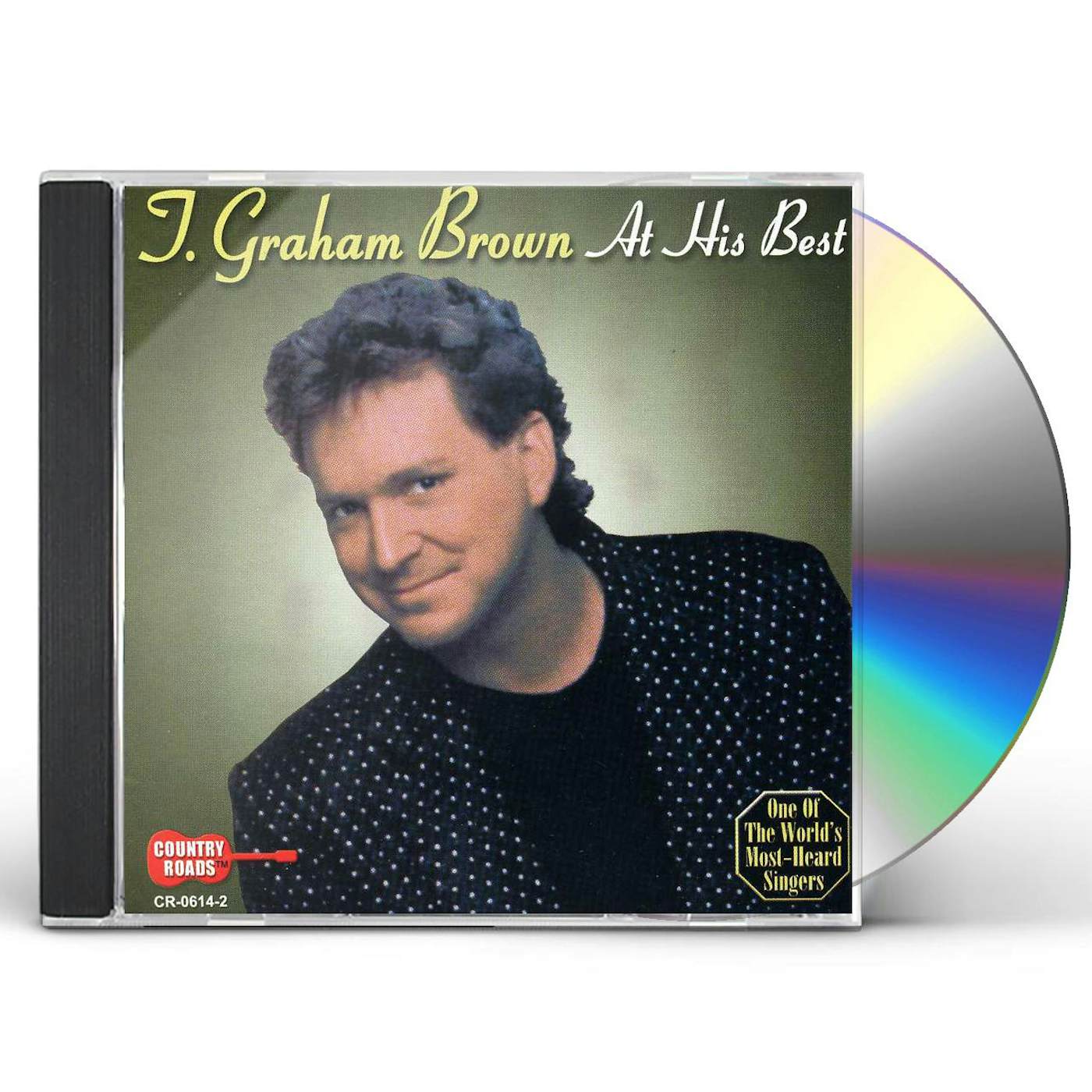 T. Graham Brown AT HIS BEST CD