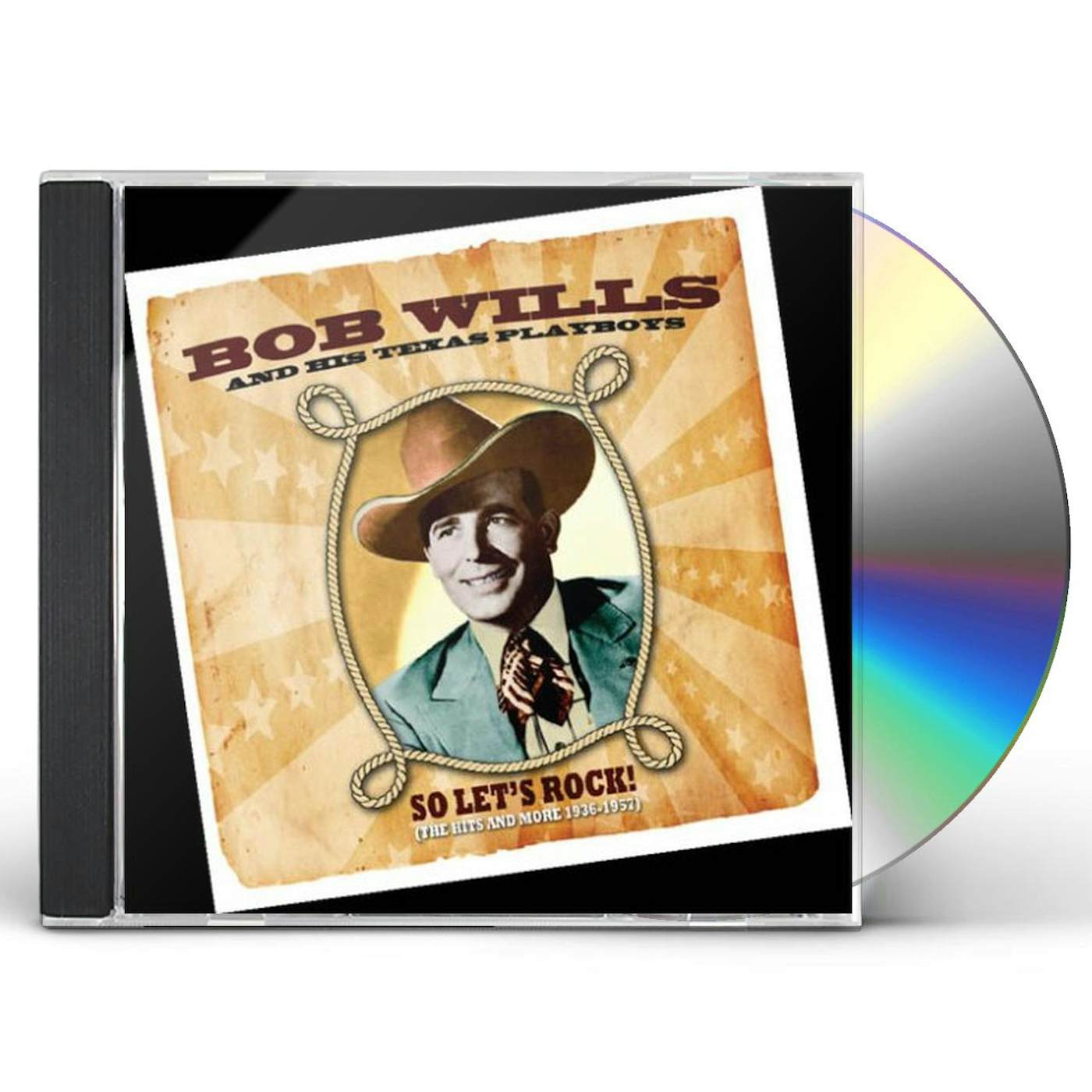 Bob Wills SO LET'S ROCK: HITS & MORE CD