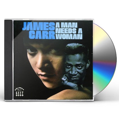 James Carr MAN NEEDS A WOMAN CD