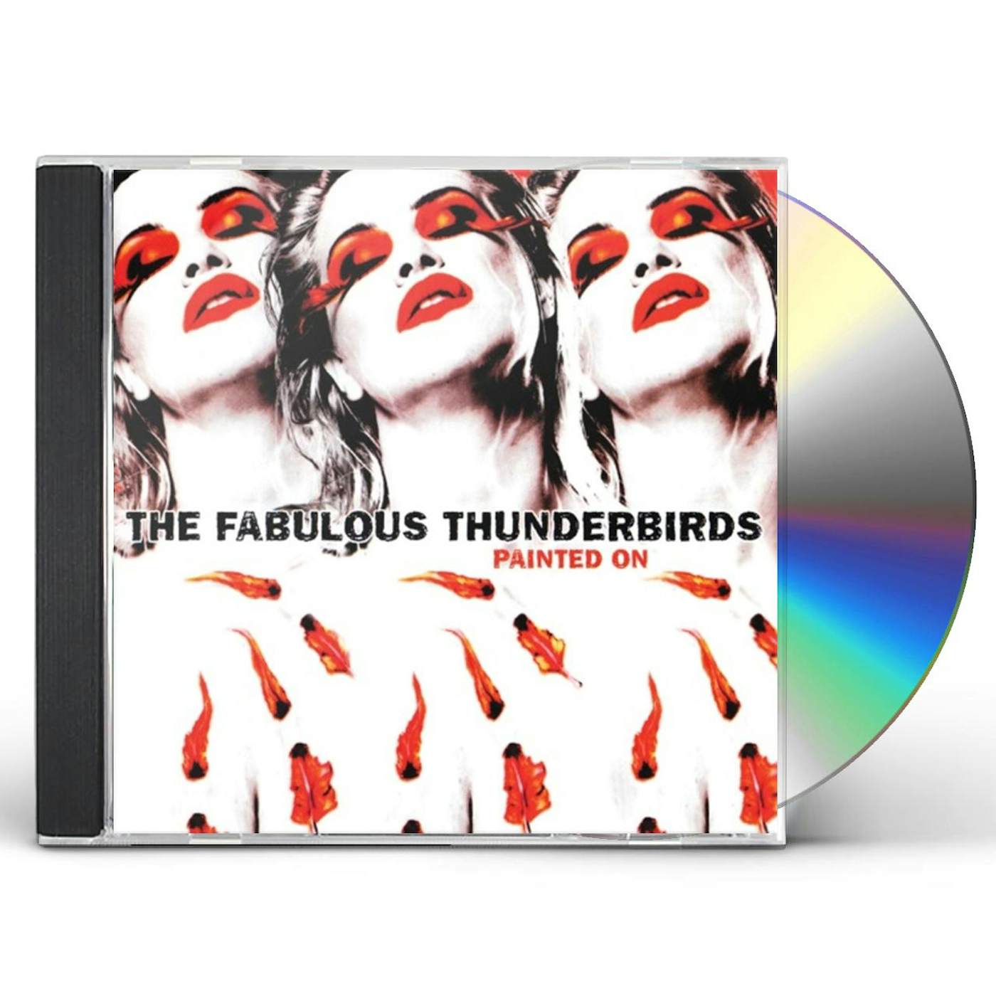 The Fabulous Thunderbirds PAINTED ON CD