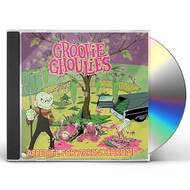 Groovie Ghoulies APPETITE FOR ADRENOCHROME CD