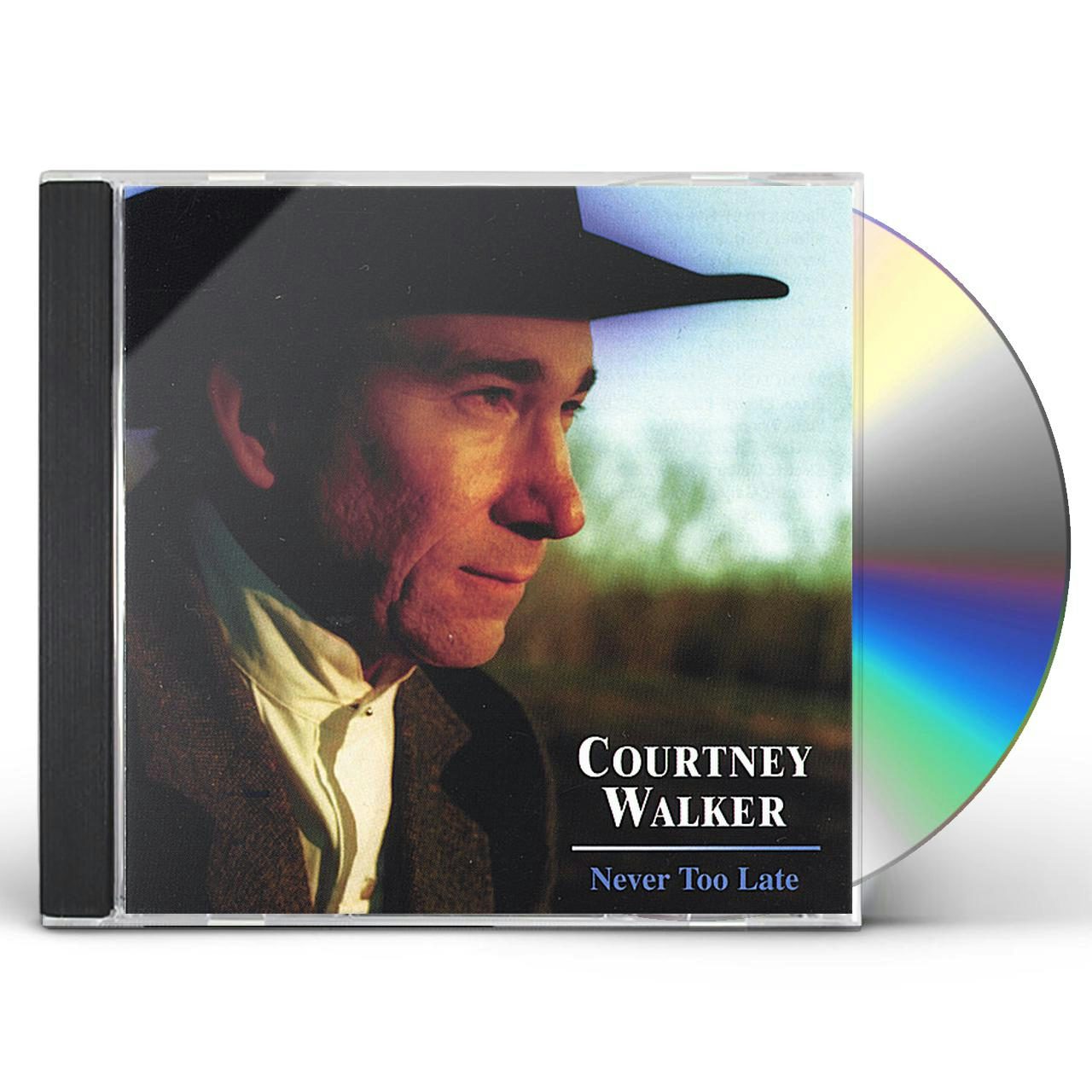 Courtney Walker NEVER TOO LATE CD