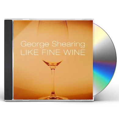 George Shearing LIKE FINE WINE CD