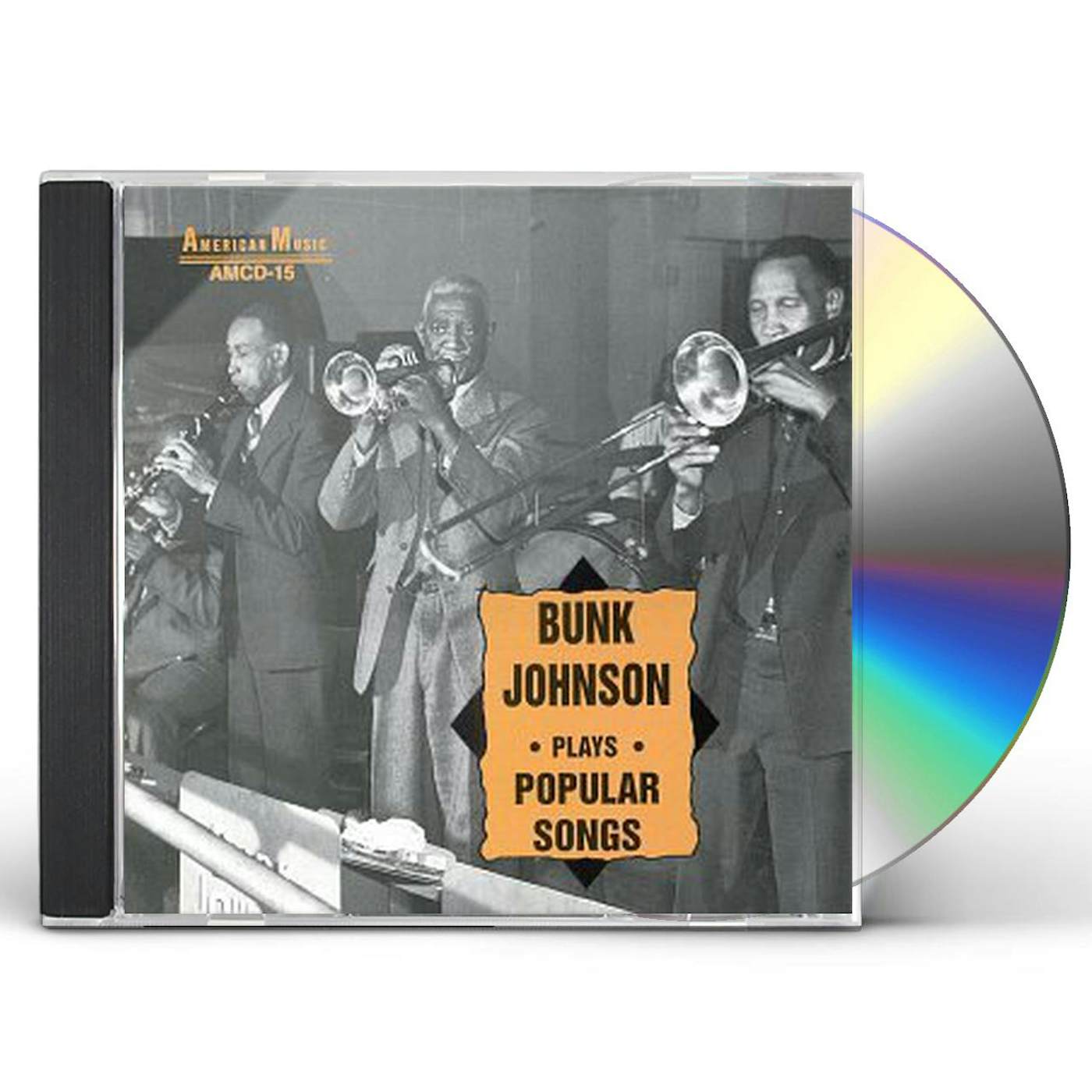 Bunk Johnson PLAYS POPULAR SONGS CD