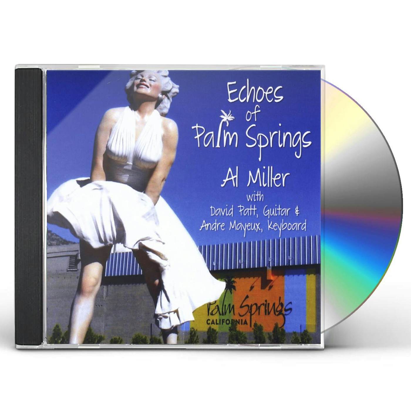 Al Miller ECHOES OF PALM SPRINGS CD