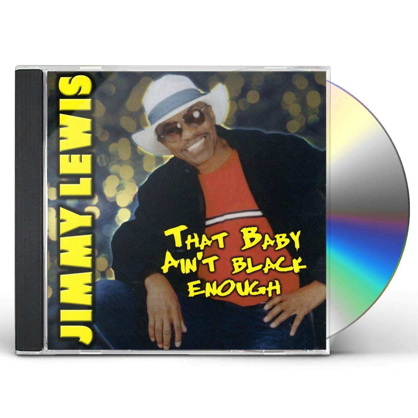 Jimmy Lewis THAT BABY AIN'T BLACK ENOUGH CD