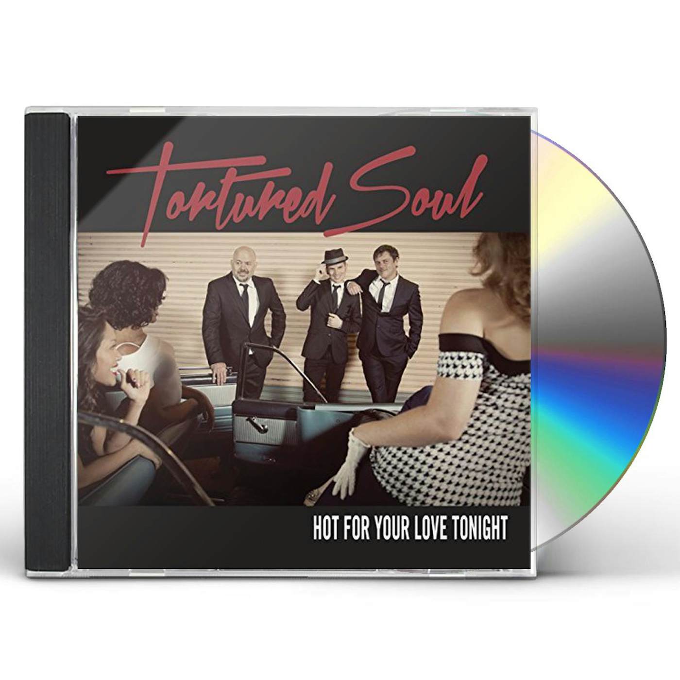 Tortured Soul HOT FOR YOUR LOVE TONIGHT CD