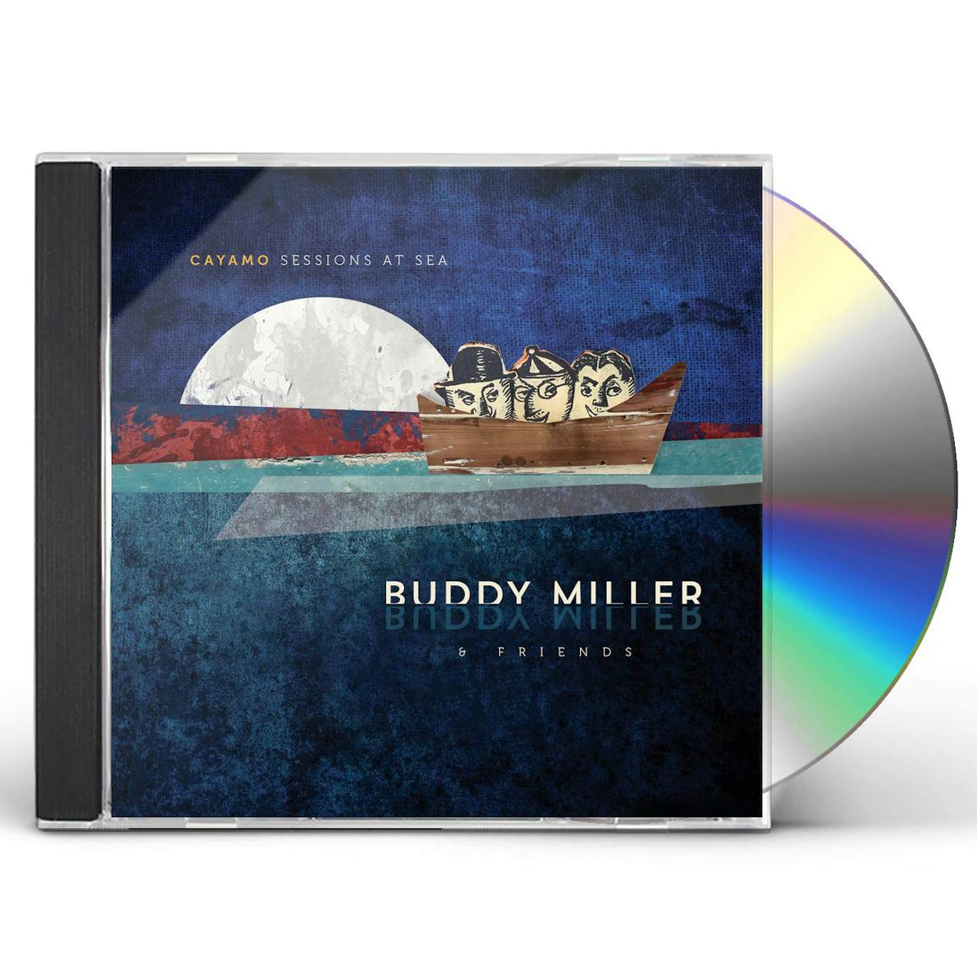 Buddy Miller CAYAMO SESSIONS AT SEA CD