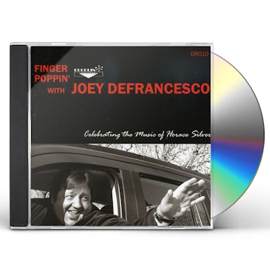 Joey Defrancesco FINGER POPPIN CELEBRATING MUSIC OF HORACE SILVER CD