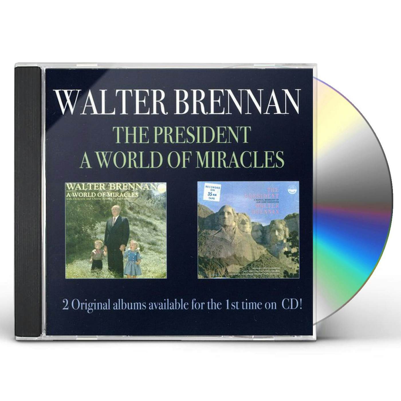 Walter Brennan PRESIDENT/ WORLD OF MIRACLES CD