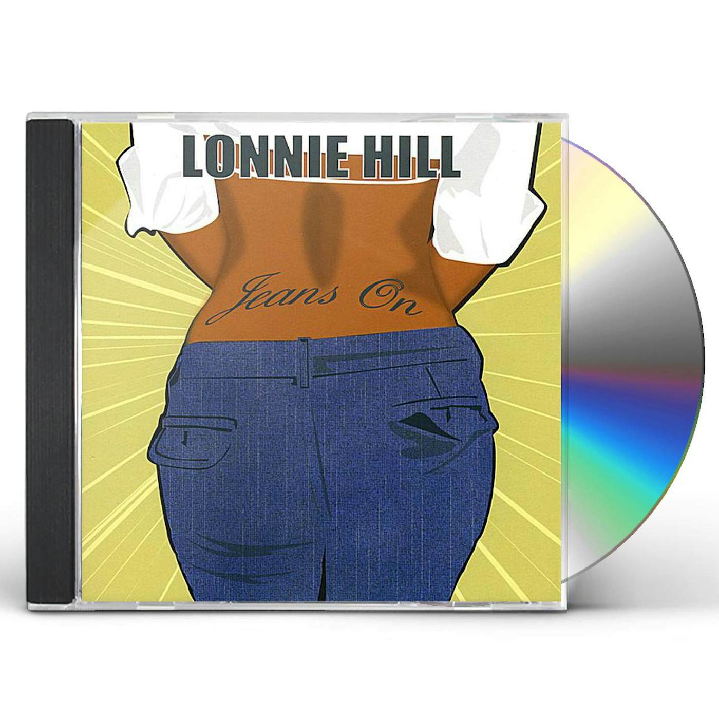 Lonnie Hill JEANS ON CD