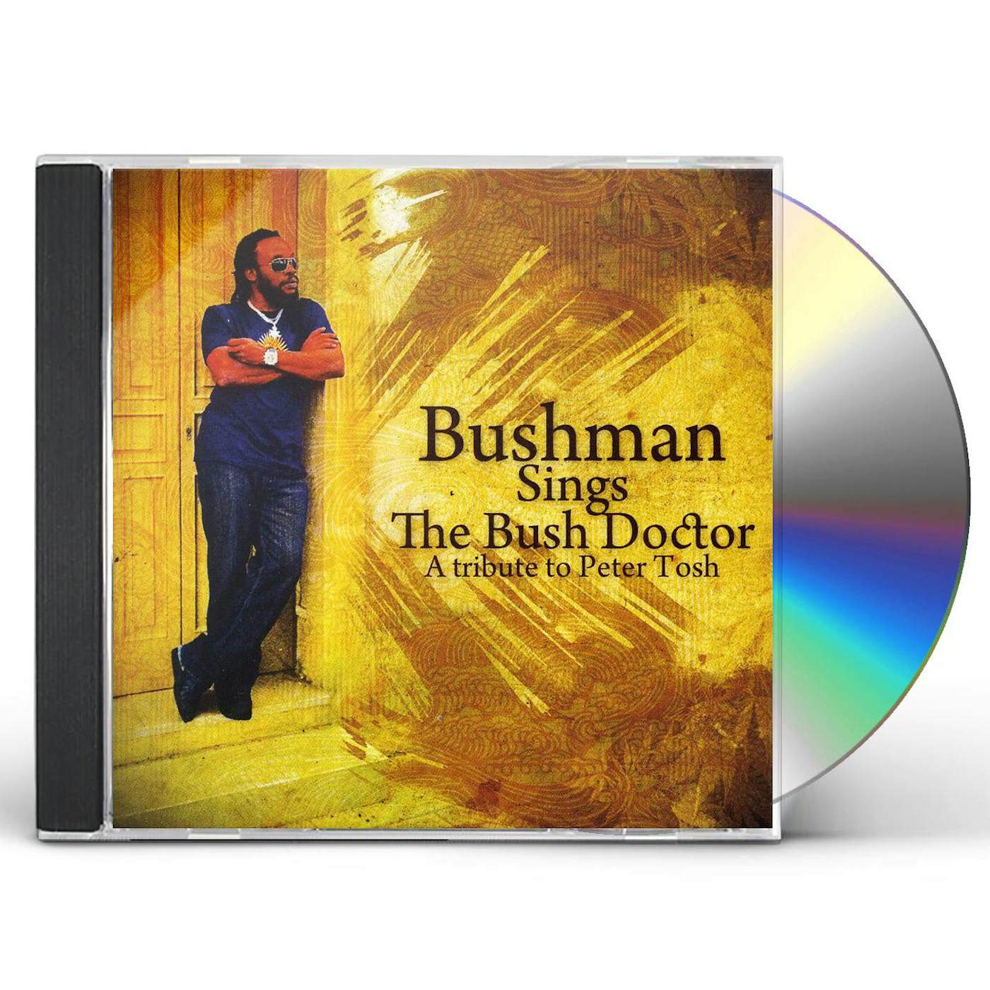 BUSHMAN SINGS THE BUSH DOCTOR CD