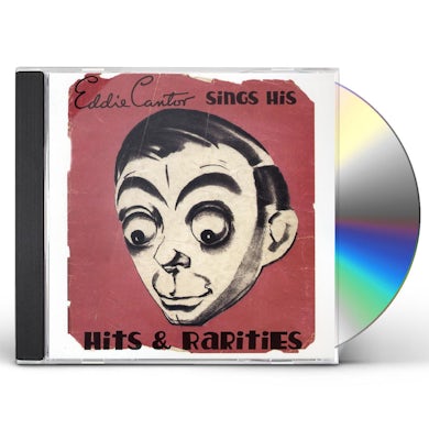 Eddie Cantor HITS & RARITIES CD