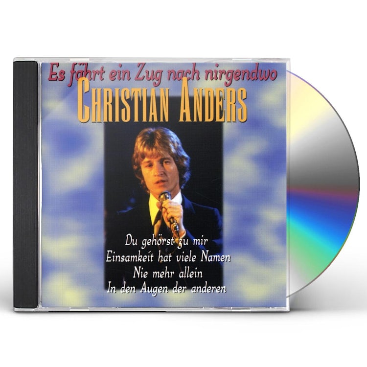 Christian Anders ES FAHRT EIN ZUG NACH NIRGENDWO CD Christian Anders ES FAHRT EIN ZUG NACH NIRGENDWO CD