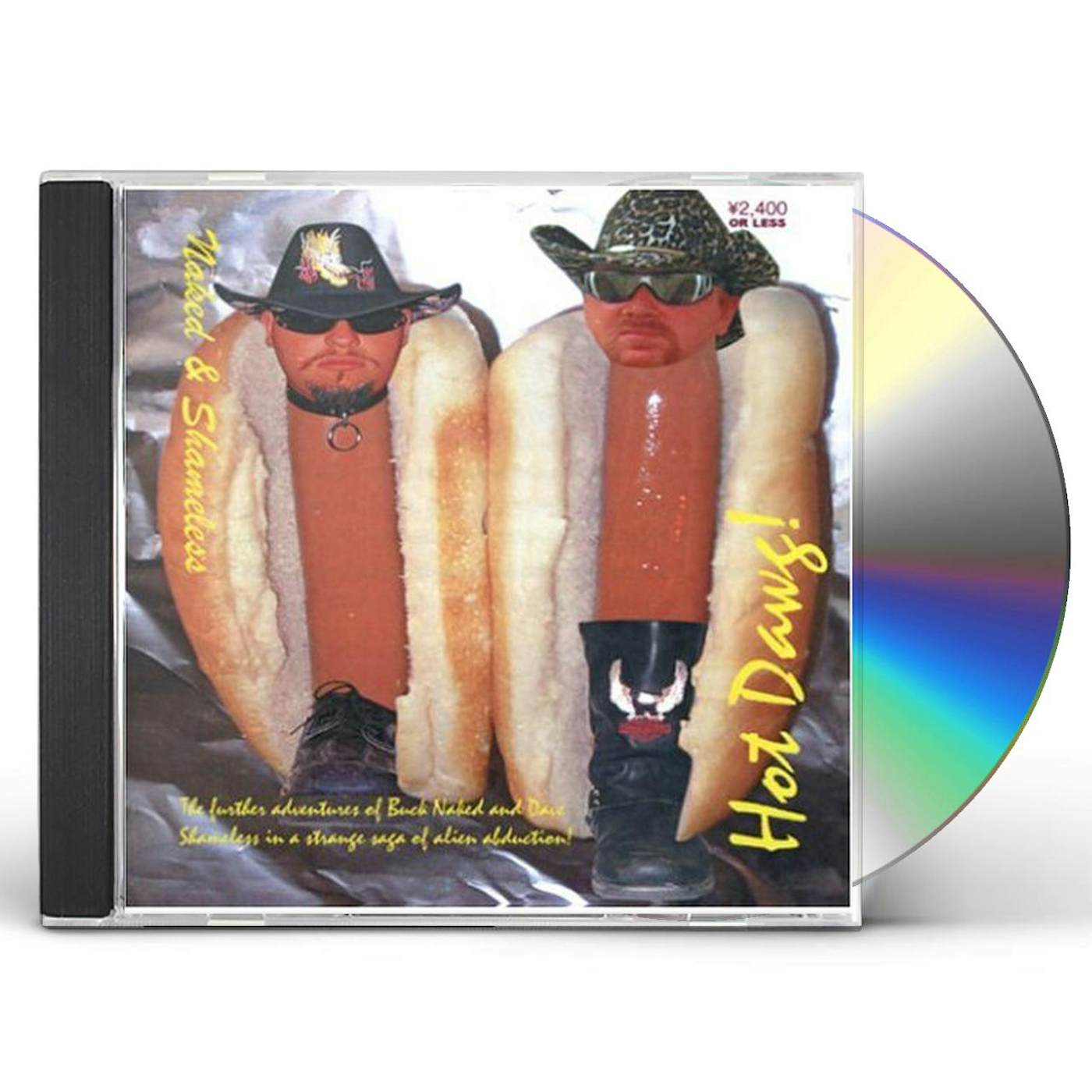 Naked & Shameless HOT DAWG! CD