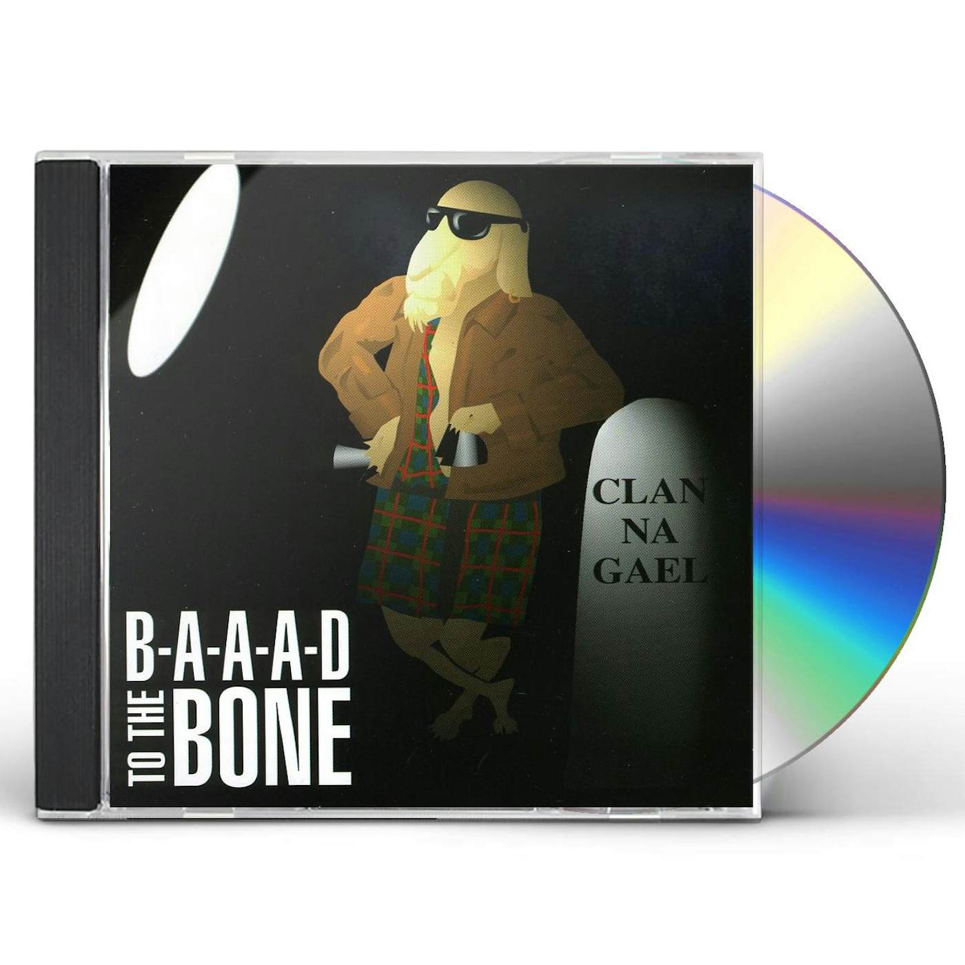 Clan Na Gael B-A-A-A-D TO THE BONE CD