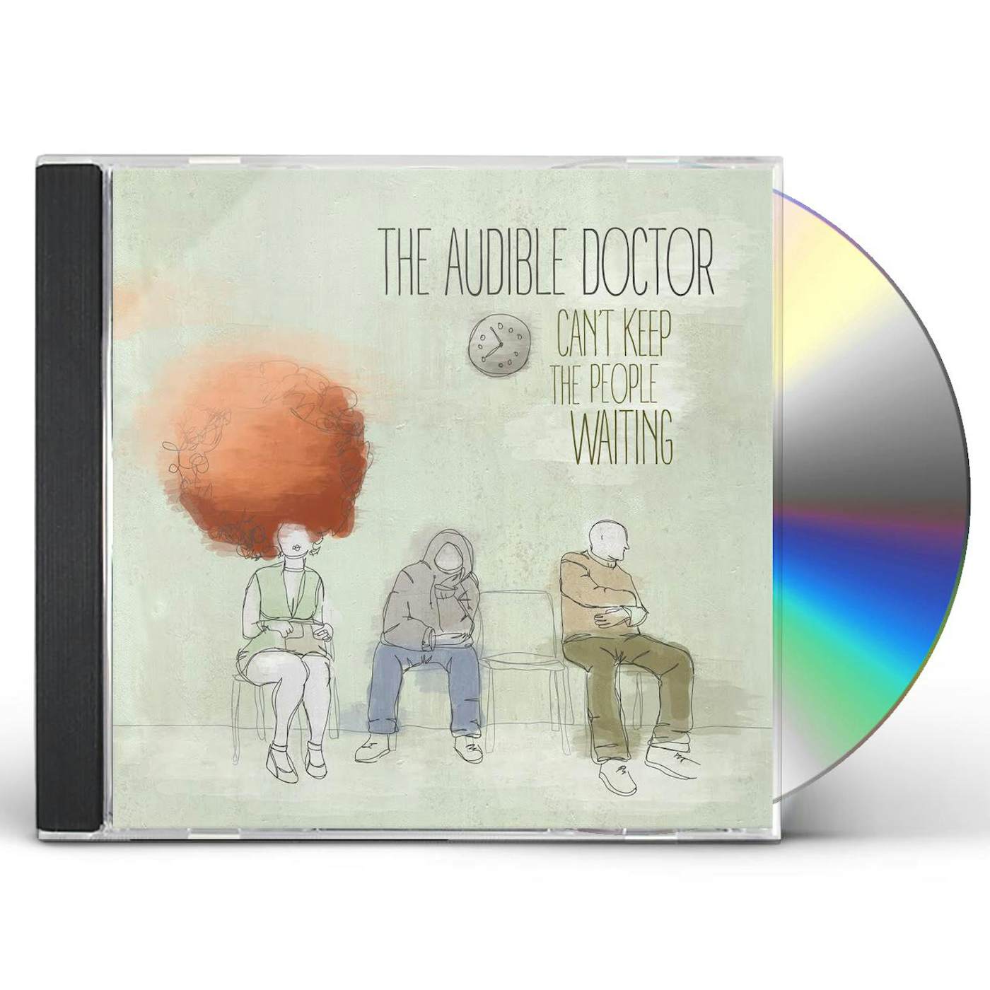 The Audible Doctor CAN'T KEEP THE PEOPLE WAITING CD