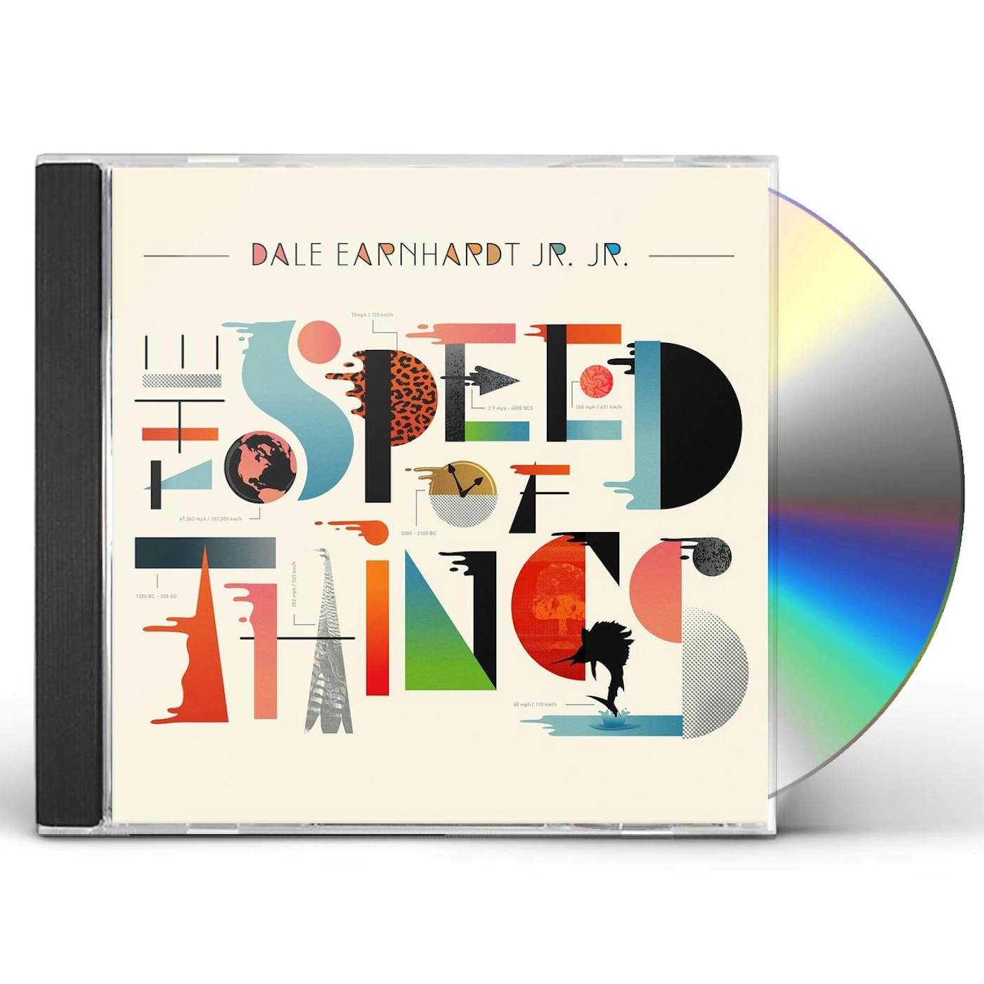 Dale Earnhardt Jr Jr SPEED OF THINGS CD