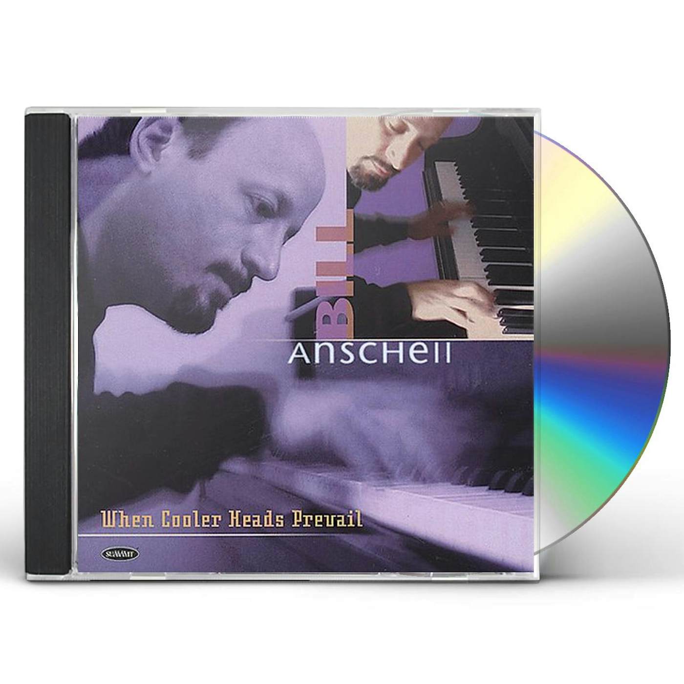Bill Anschell WHEN COOLER HEADS PREVAIL CD
