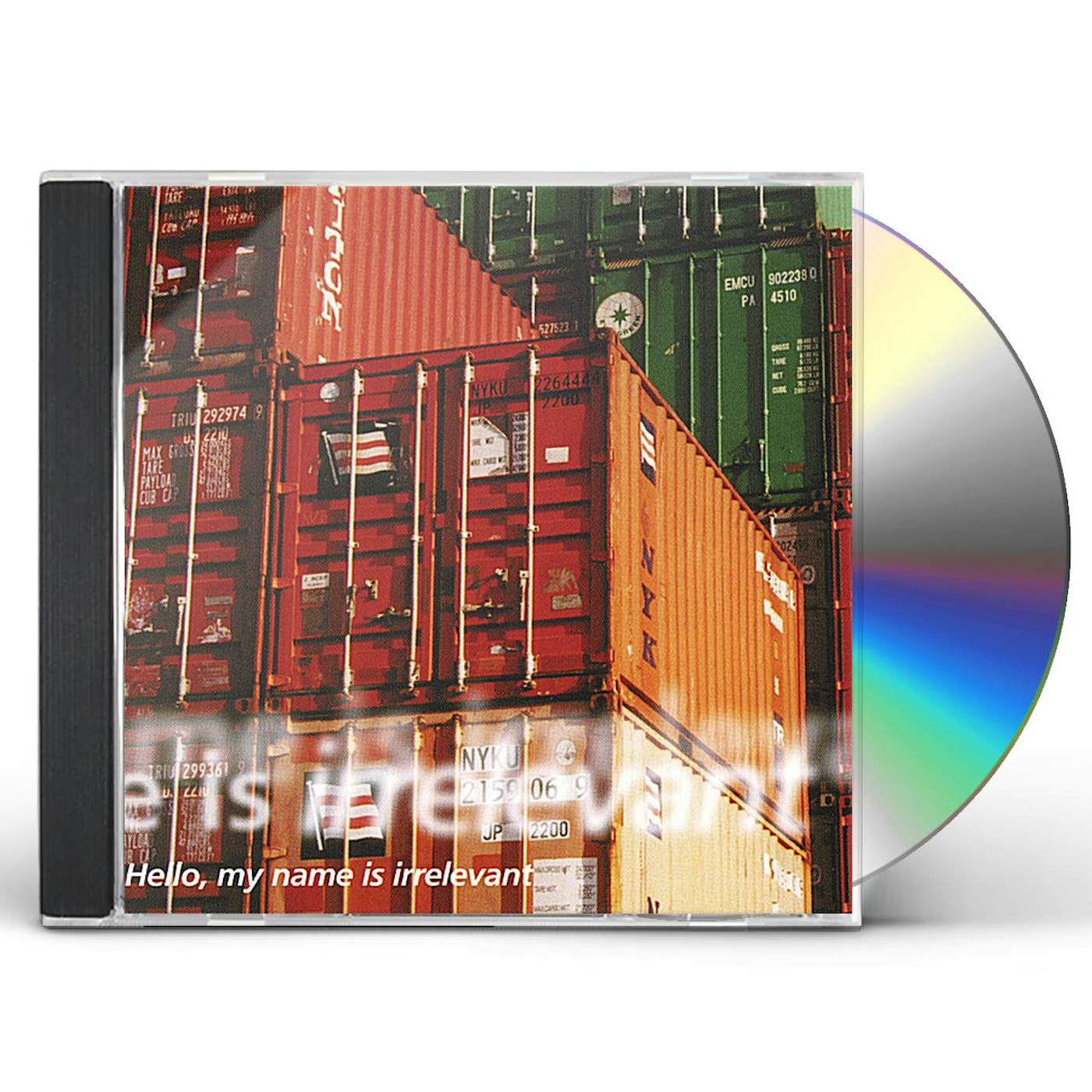 Removal HELLO MY NAME IS IRRELEVANT CD