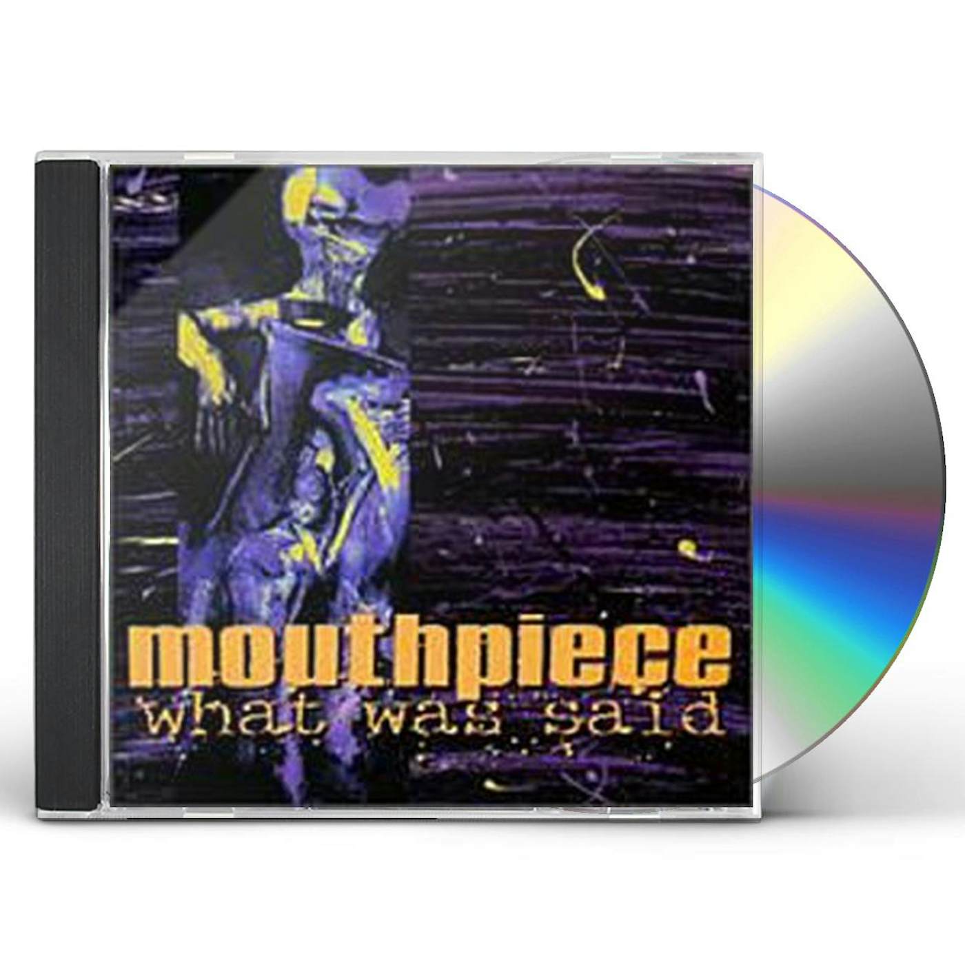 Mouthpiece WHAT WAS SAID CD