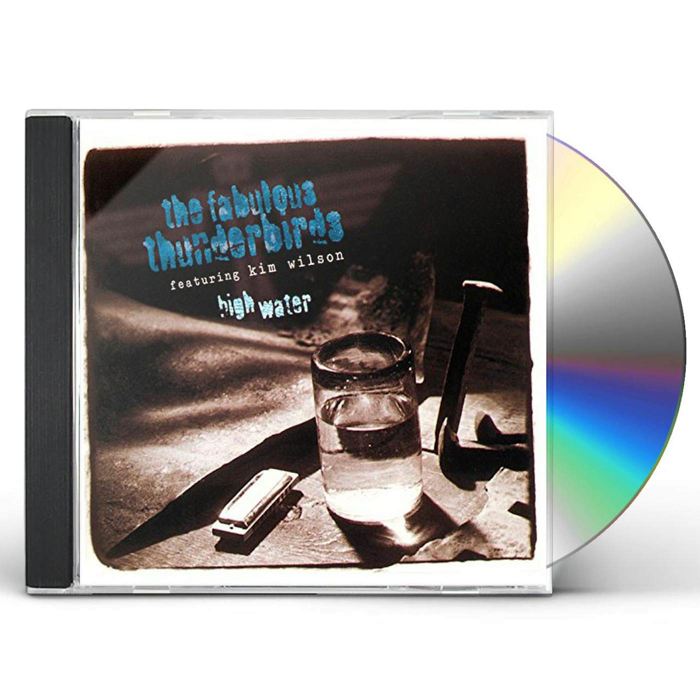 The Fabulous Thunderbirds HIGH WATER CD