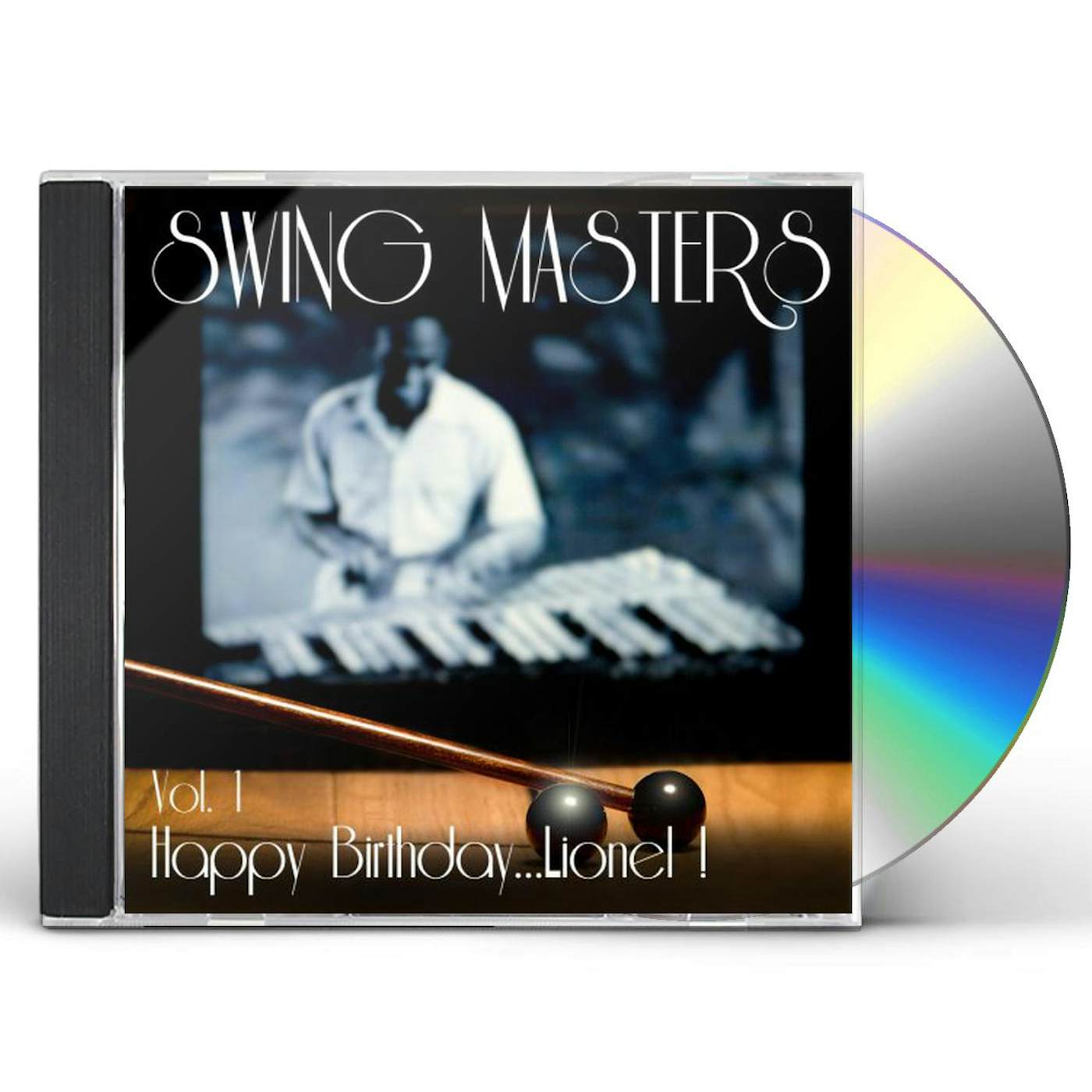 Swing Masters HAPPY BIRTHDAY LIONEL, VOL. 1 CD