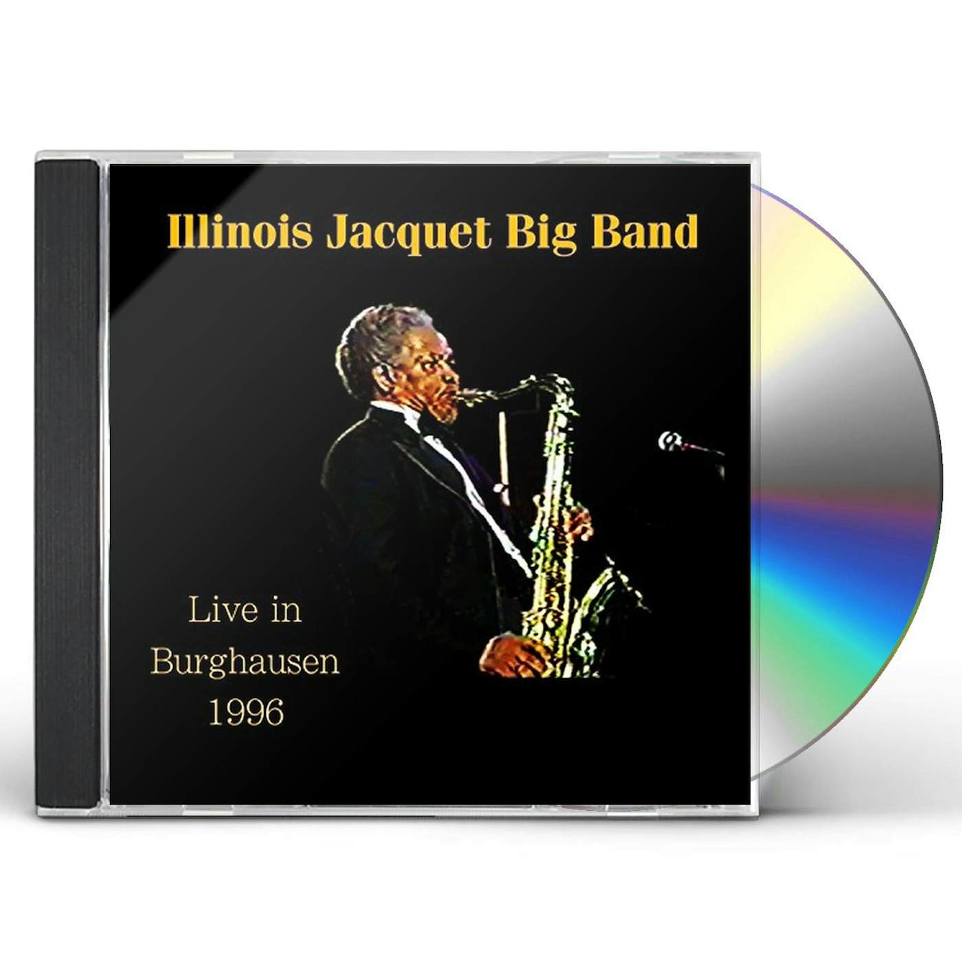 Illinois Jacquet LIVE IN BURGHAUSEN 1996 Super Audio CD