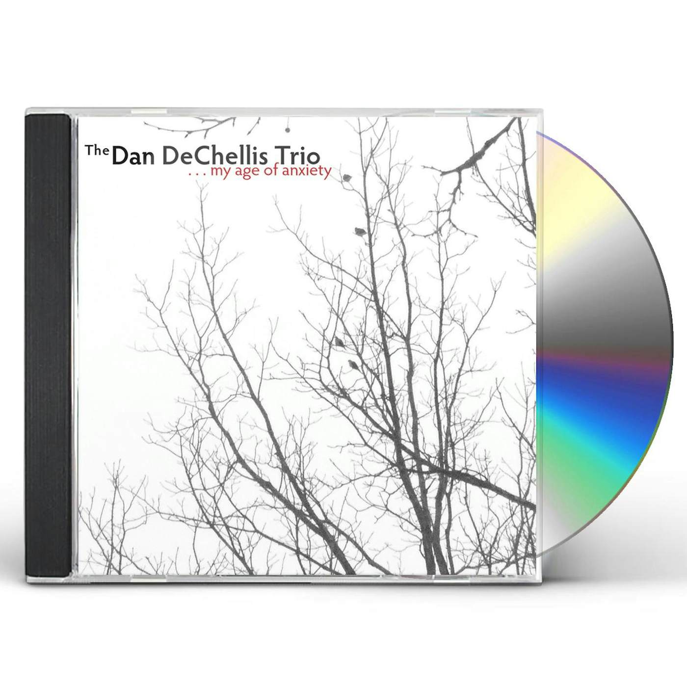 Dan DeChellis Trio MY AGE OF ANXIETY CD