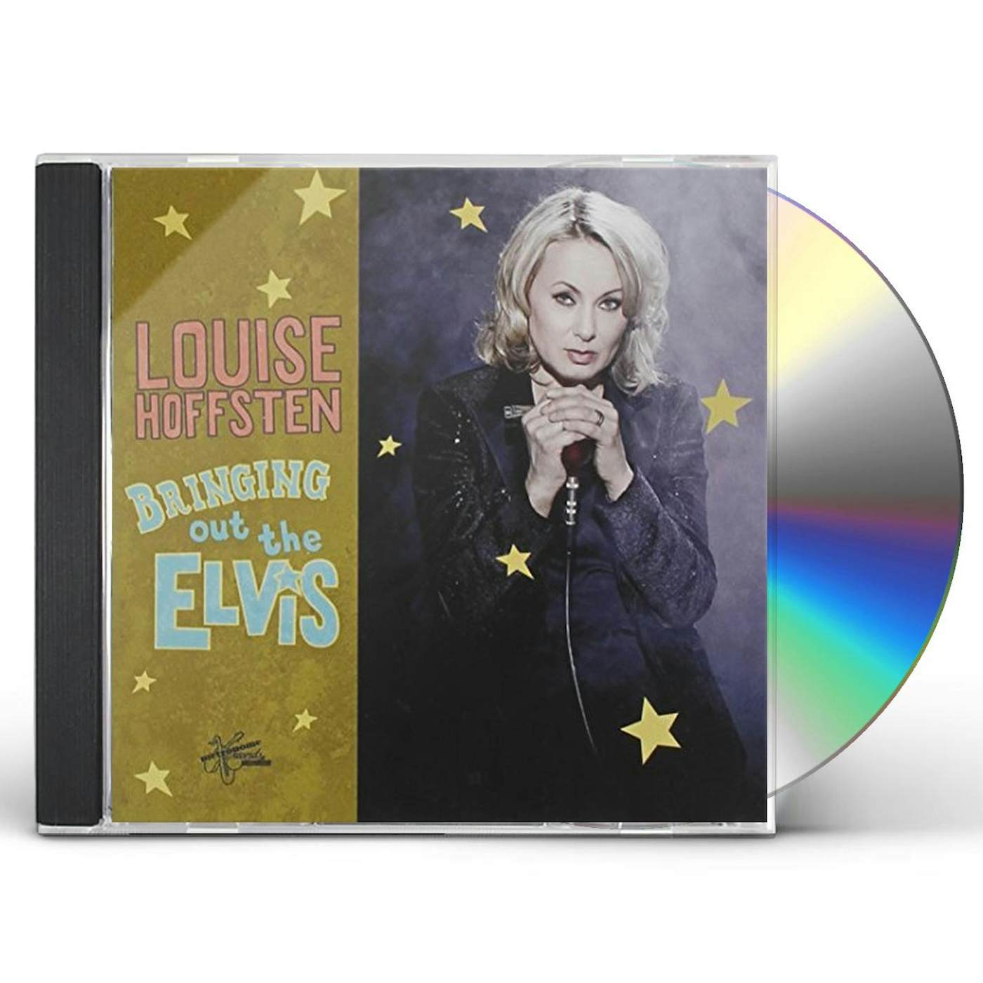 Louise Hoffsten BRINGING OUT THE ELVIS CD