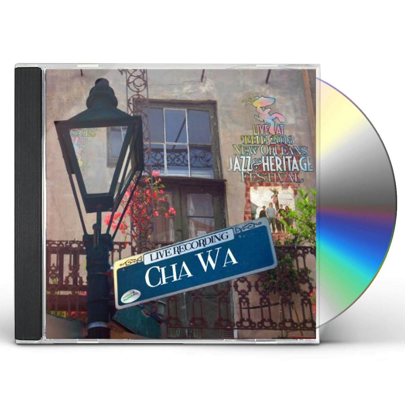 Cha Wa LIVE AT JAZZFEST 2013 CD