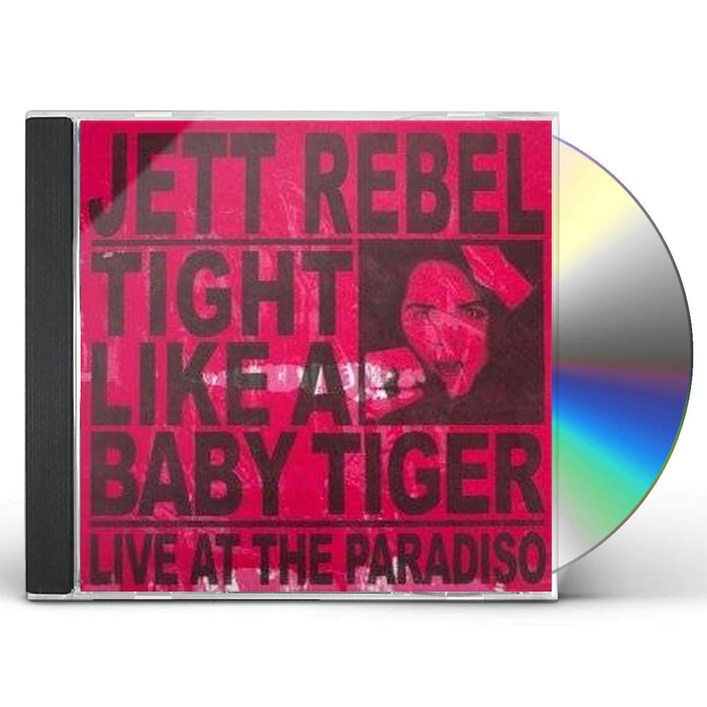 Jett Rebel TIGHT LIKE A BABY TIGER CD