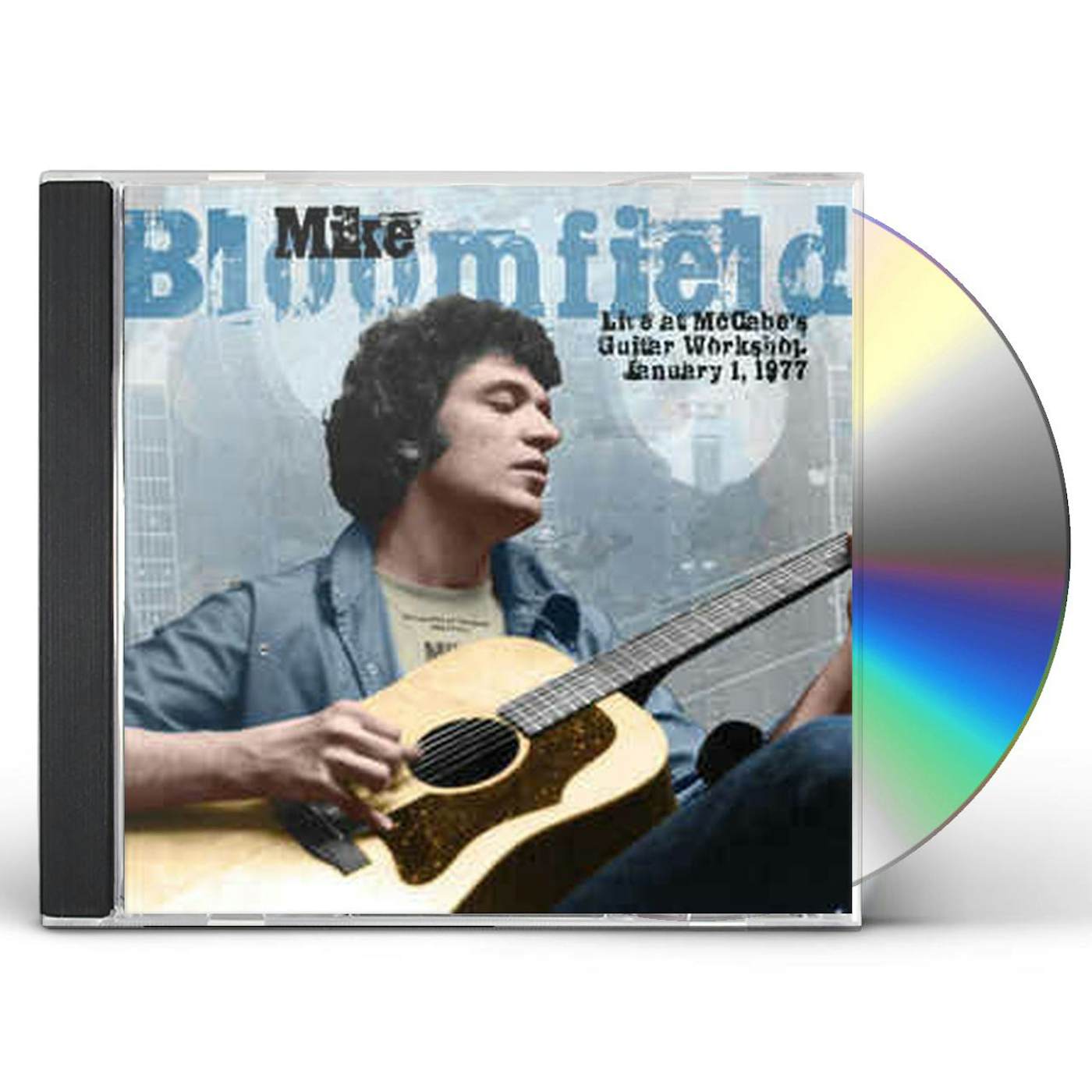 Mike Bloomfield LIVE AT MCCABE'S GUITAR WORKSHOP, JANUARY1, 1977 CD