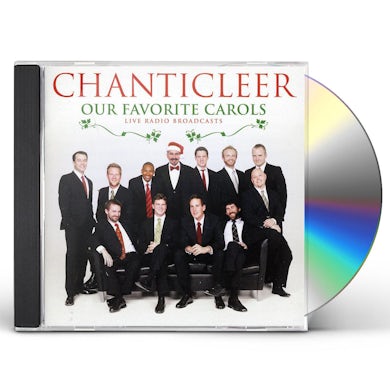 Chanticleer OUR FAVORITE CAROLS CD